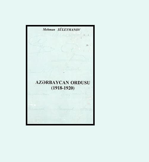 Azərbaycan Ordusu: 1918-1920