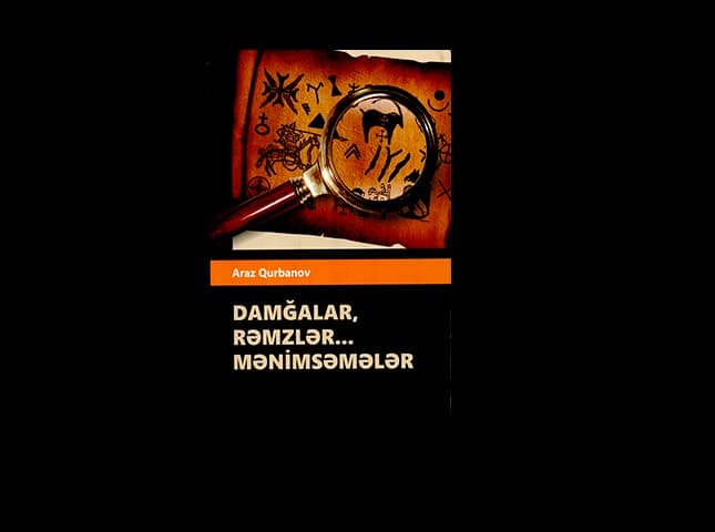 Damğalar, rəmzlər…mənimsəmələr