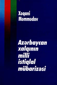 Azərbaycan xalqının milli istiqlal mübarizəsi