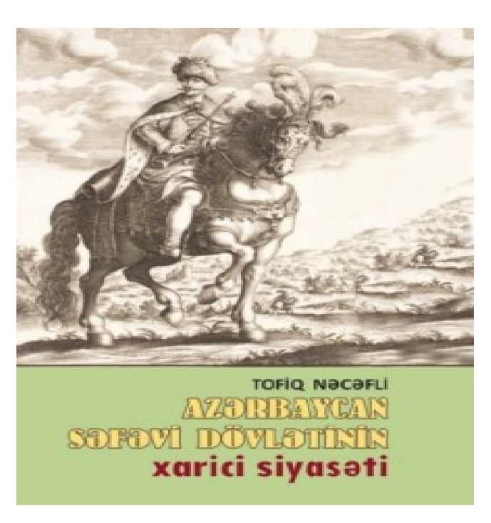 Azərbaycan Səfəvi Türk dövlətinin xarici siyasəti
