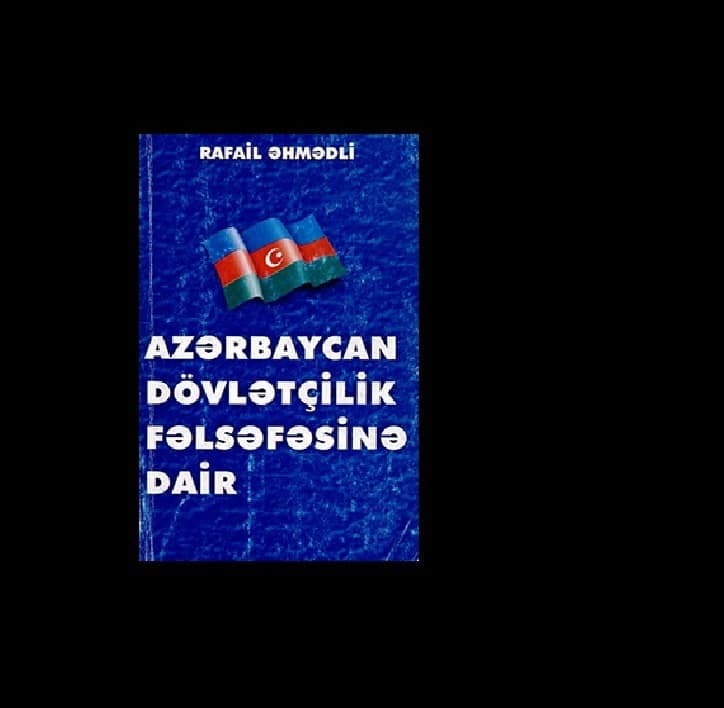 Azərbaycan dövlətçilik fəlsəfəsinə dair