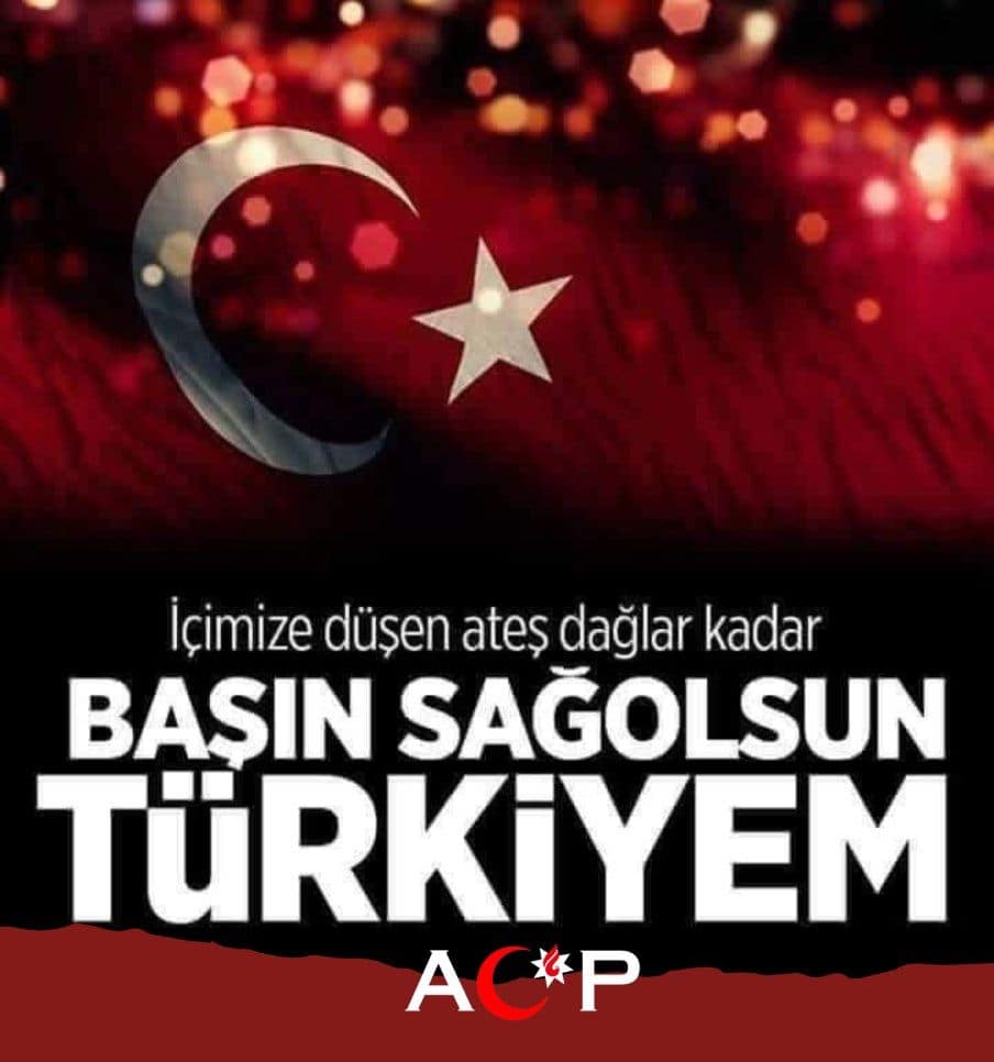 Pençe-Kilit harekâtı bölgesinde şehit olan kahraman Türk askerleri için Güney Azerbaycan Cumhuriyet Partisinin Cumhurbaşkanı Sayın Erdoğana ve Türk milletine Başsağlığı mesajı