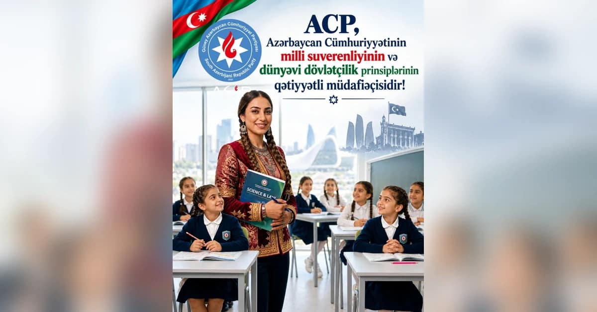 ACP, Azərbaycan Cümhuriyyətinin milli suverenliyinin və dünyəvi dövlətçilik prinsiplərinin qətiyyətli müdafiəçisidir!