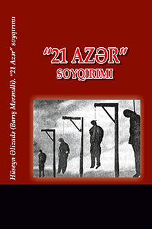 “21 Azər” soyqırımı: 1946-1947-ci illərdə Cənubi Azərbaycanda kütləvi qırğınlar