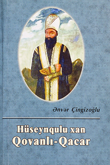 Hüseynqulu xan Qovanlı-Qacar: tarixi-bioqrafik tədqiqat