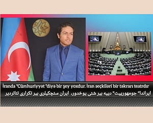 İranda “Cümhuriyyət və respublika “diyə bir şey yoxdur. İran seçkiləri bir təkrarı teatrdır